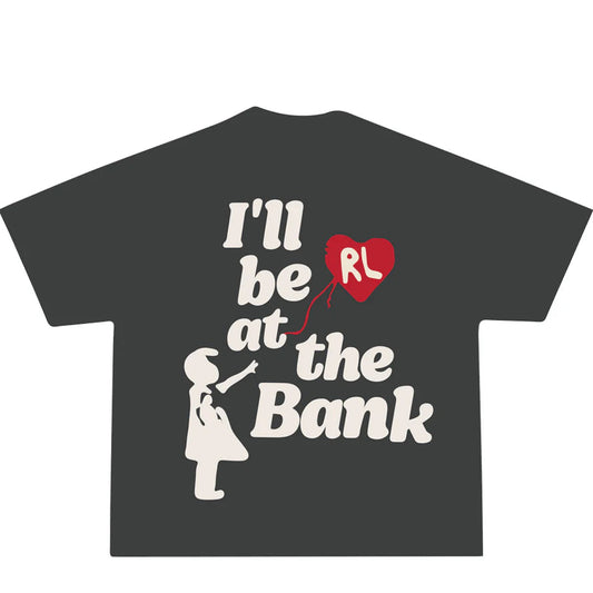 Red Letters I'll Be At The Bank Tee 'Black'